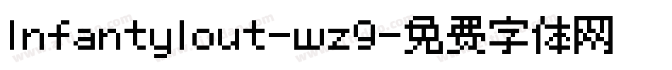 Infantylout-wz9字体转换