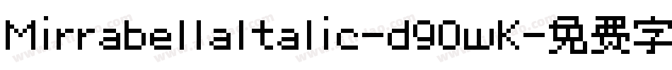 MirrabellaItalic-d9OwK字体转换
