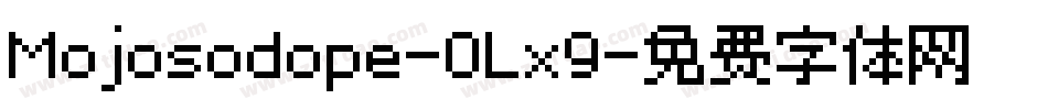Mojosodope-0Lx9字体转换