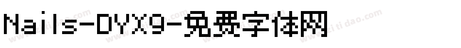 Nails-DYX9字体转换