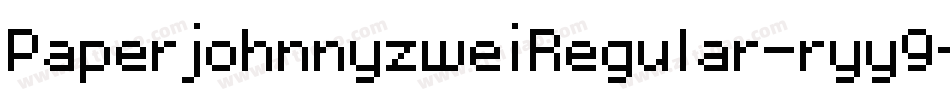 PaperjohnnyzweiRegular-ryy9字体转换