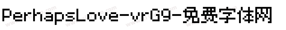 PerhapsLove-vrG9字体转换