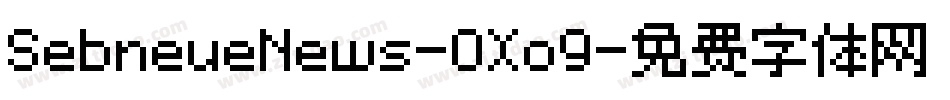 SebneueNews-0Xo9字体转换