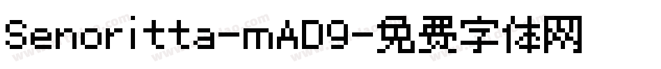 Senoritta-mAD9字体转换