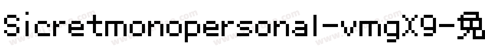 Sicretmonopersonal-vmgX9字体转换