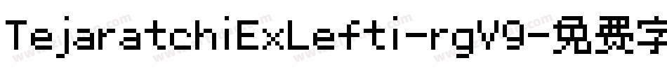 TejaratchiExLefti-rgV9字体转换