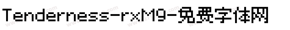 Tenderness-rxM9字体转换