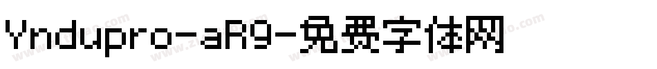 Yndupro-aR9字体转换
