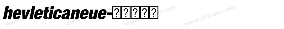 hevleticaneue字体转换