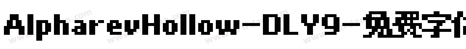AlpharevHollow-DLY9字体转换