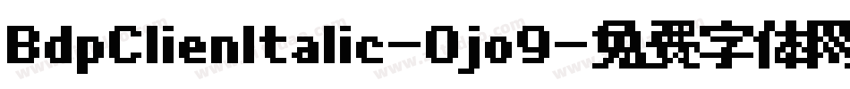 BdpClienItalic-0jo9字体转换