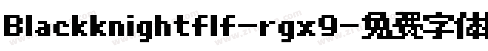 Blackknightflf-rgx9字体转换