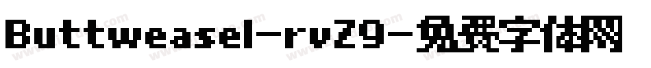 Buttweasel-rvZ9字体转换