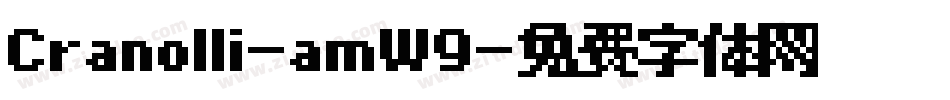 Cranolli-amW9字体转换