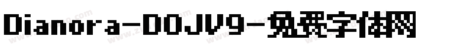 Dianora-DOJV9字体转换