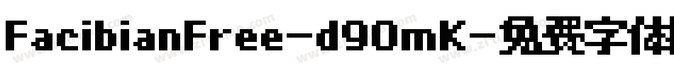 FacibianFree-d9OmK字体转换