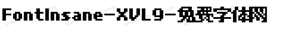 FontInsane-XVL9字体转换