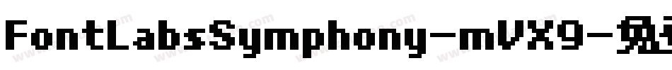 FontLabsSymphony-mVX9字体转换