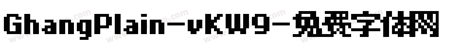GhangPlain-vKW9字体转换