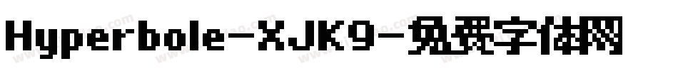 Hyperbole-XJK9字体转换