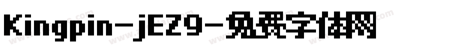 Kingpin-jEZ9字体转换