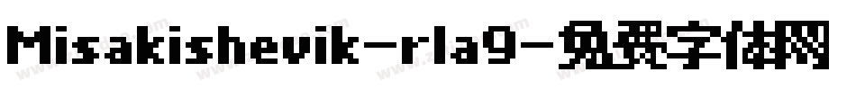 Misakishevik-rla9字体转换