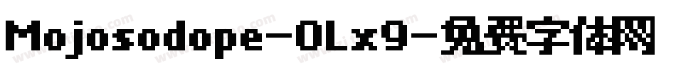 Mojosodope-0Lx9字体转换
