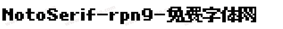 NotoSerif-rpn9字体转换