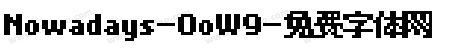 Nowadays-0oW9字体转换