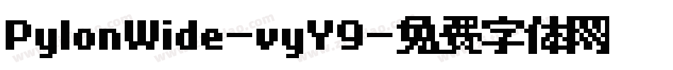 PylonWide-vyY9字体转换