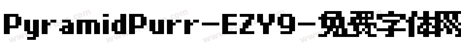 PyramidPurr-EZY9字体转换