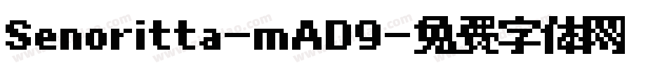 Senoritta-mAD9字体转换