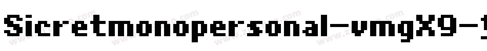 Sicretmonopersonal-vmgX9字体转换