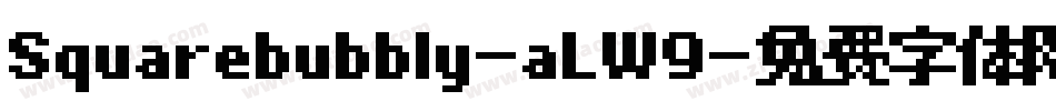 Squarebubbly-aLW9字体转换