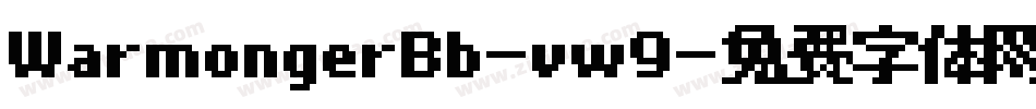 WarmongerBb-vw9字体转换