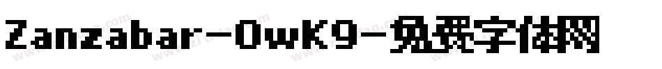 Zanzabar-0wK9字体转换