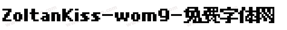 ZoltanKiss-wom9字体转换
