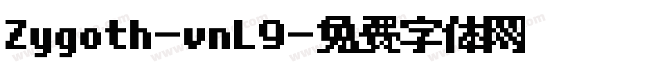 Zygoth-vnL9字体转换