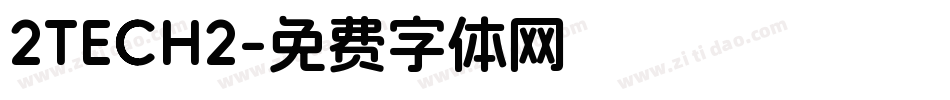 2TECH2字体转换