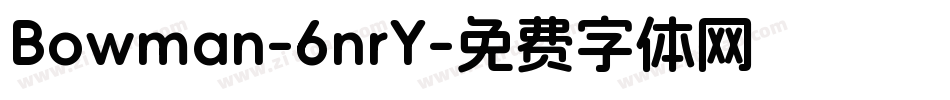 Bowman-6nrY字体转换