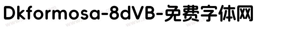 Dkformosa-8dVB字体转换