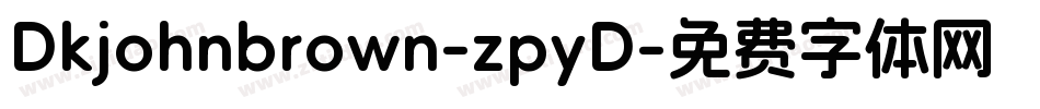 Dkjohnbrown-zpyD字体转换