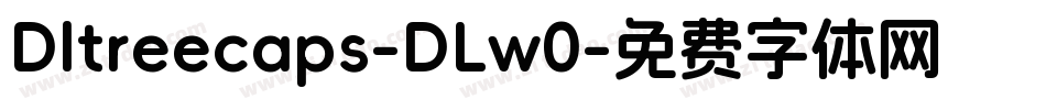 Dltreecaps-DLw0字体转换