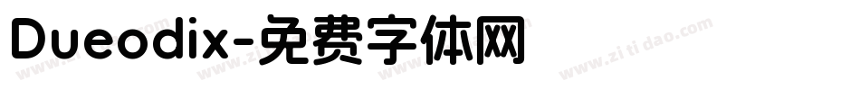 Dueodix字体转换