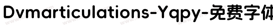 Dvmarticulations-Yqpy字体转换