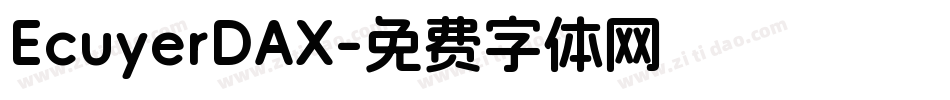 EcuyerDAX字体转换
