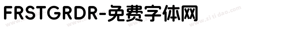 FRSTGRDR字体转换