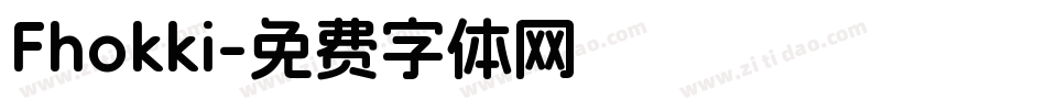 Fhokki字体转换