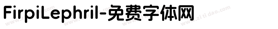 FirpiLephril字体转换