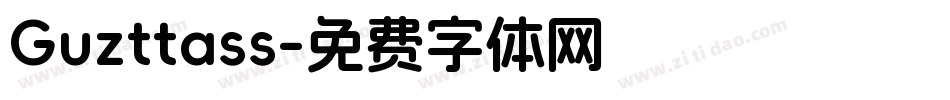 Guzttass字体转换